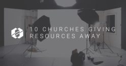 10 Churches Giving Resources Away