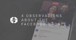 4 Observations about the Facebook Update