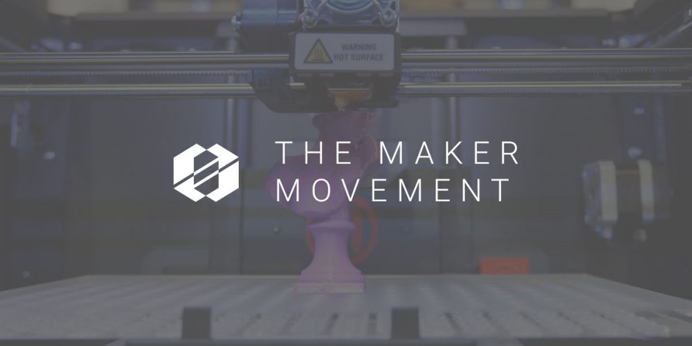 The Maker Movement