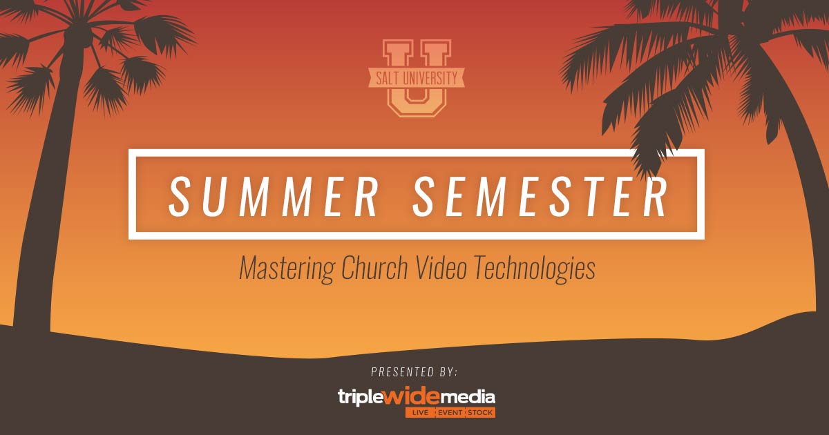 Summer Semester - Video Technology in the Church
