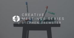 The Creative Meeting Series with Stephen Brewster