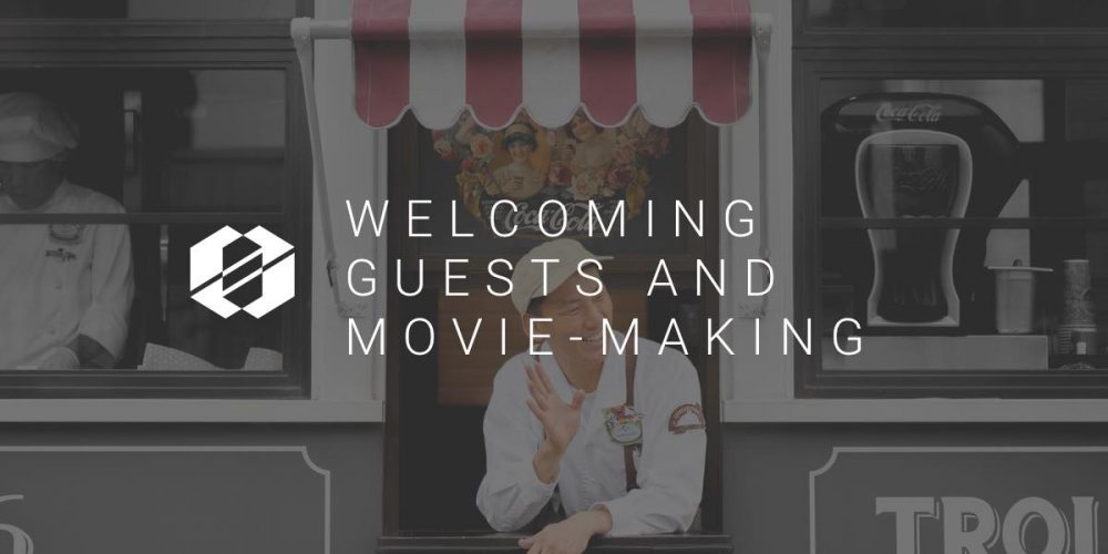 Movie Making and Welcoming Guests