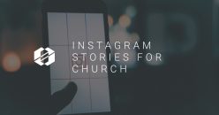 Using Instagram Stories for Church