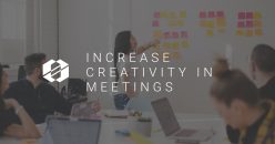 6 Tricks to Increase Creativity in Meetings