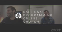 SALT Q&A:  Programming for Online Church