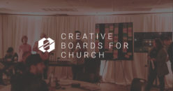 Using Creative Boards for Church