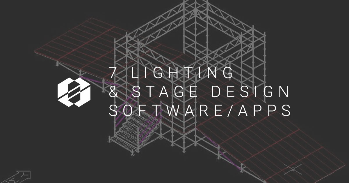 7 Lighting & Stage Design Softwares Professionals Use - SALT Community
