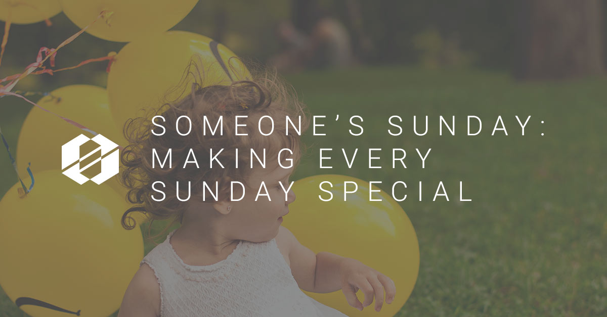 Someone's Sunday: Making Every Sunday Special - SALT Community