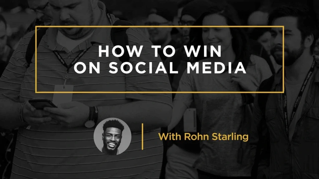 How-to-win-on-social-media-RohnStarling