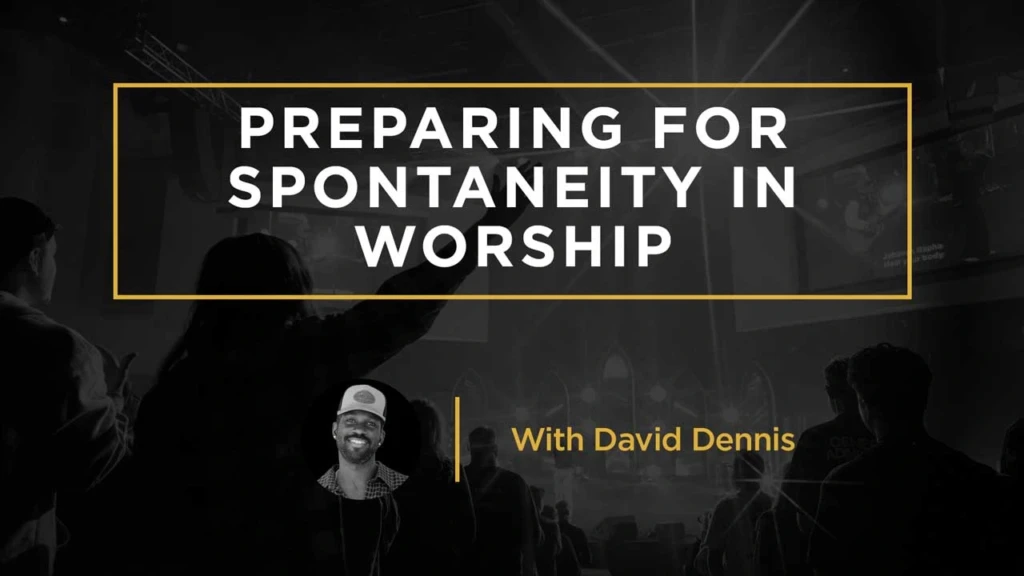 Preparing-for-spontaneity-in-worship