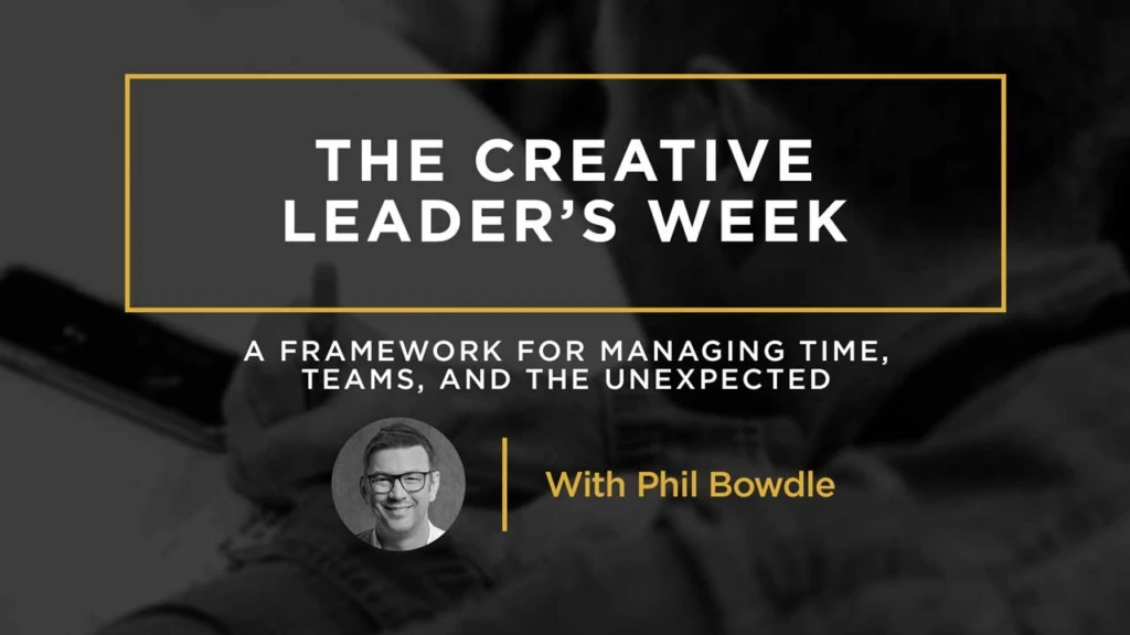 Phil-Bowdle-A-Framework-for-Managing-Time,-Teams,-and-the-Unexpected