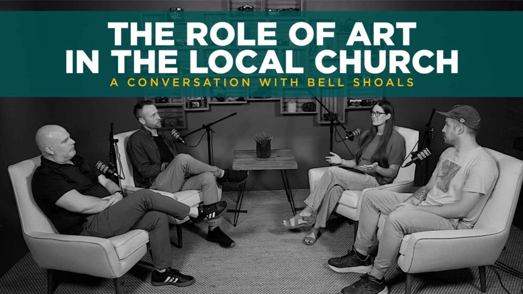 Bell-Shoals---The-Role-of-Art-in-the-Local-Church